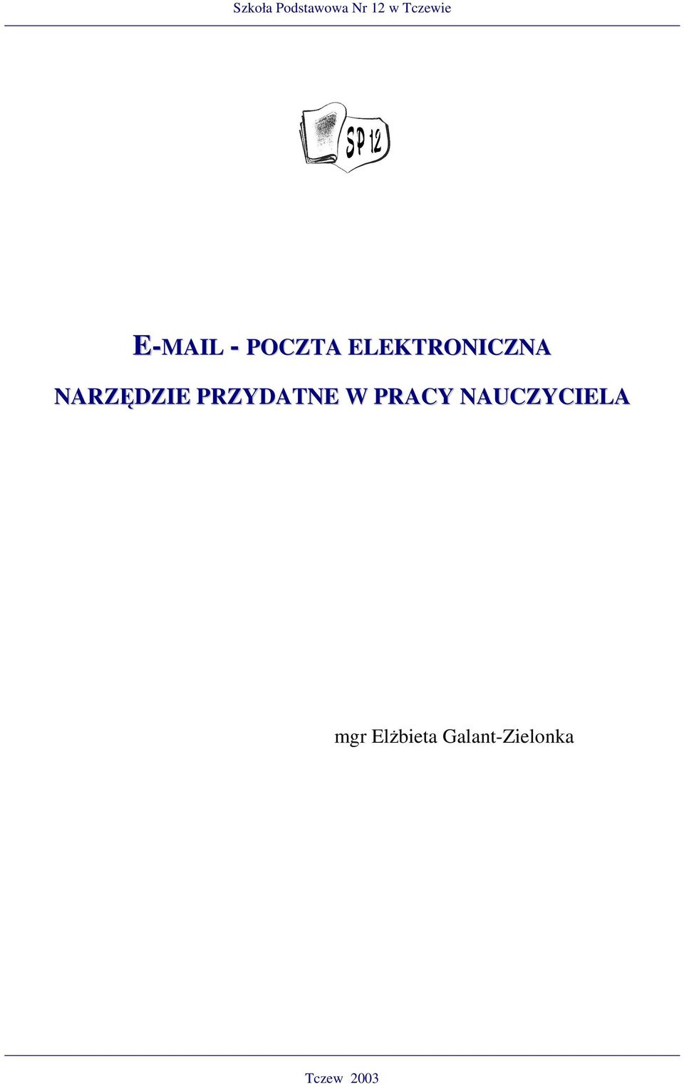 NARZĘDZIE PRZYDATNE W PRACY