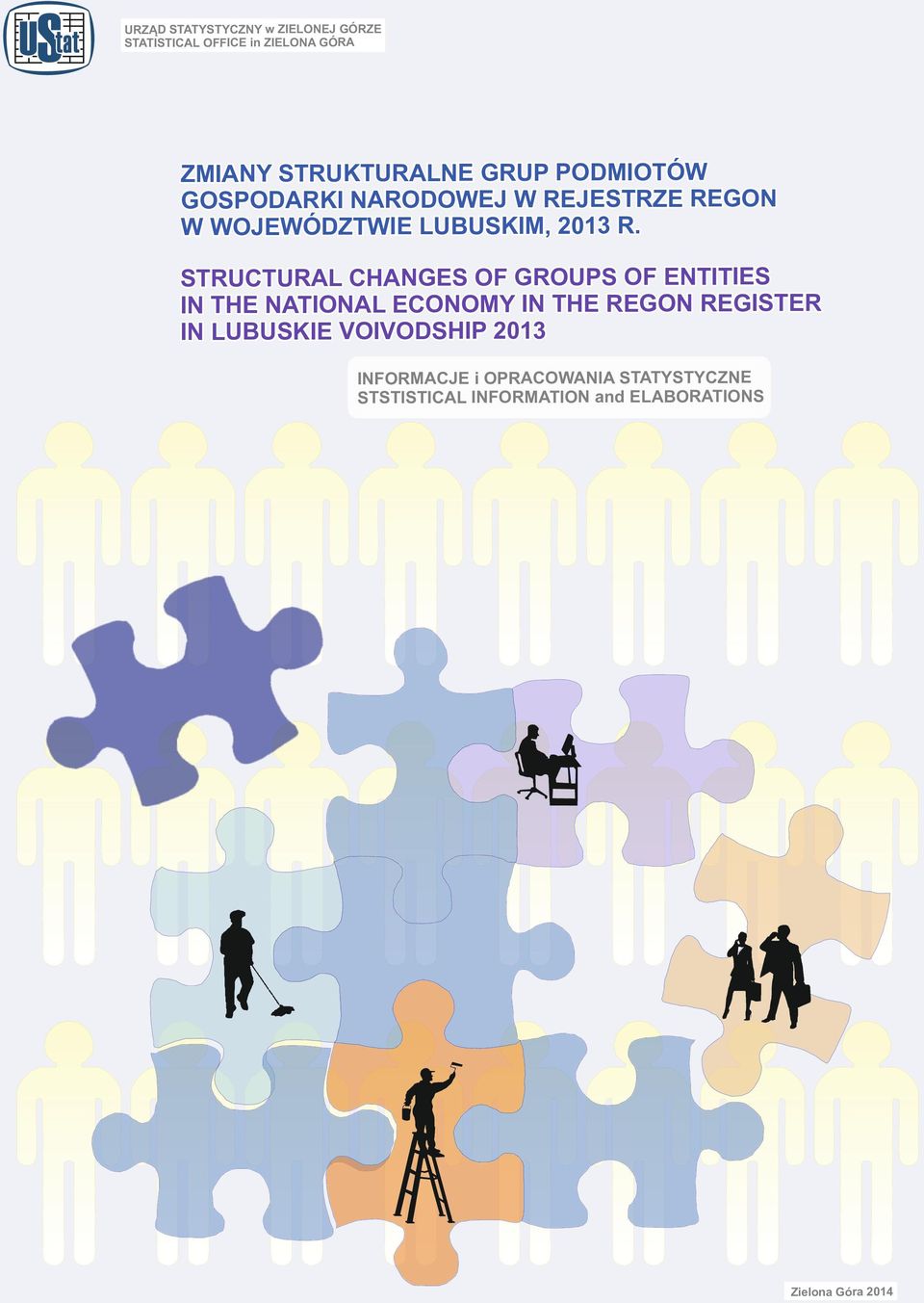 STRUCTURAL CHANGES OF GROUPS OF ENTITIES IN THE NATIONAL ECONOMY IN THE REGON REGISTER IN