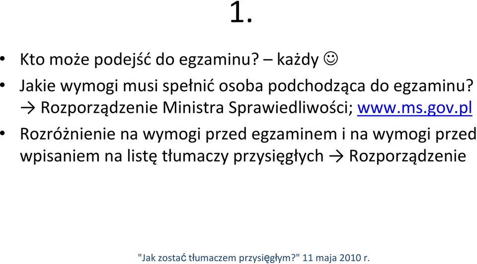 Rozporządzenie Ministra Sprawiedliwości; www.ms.gov.