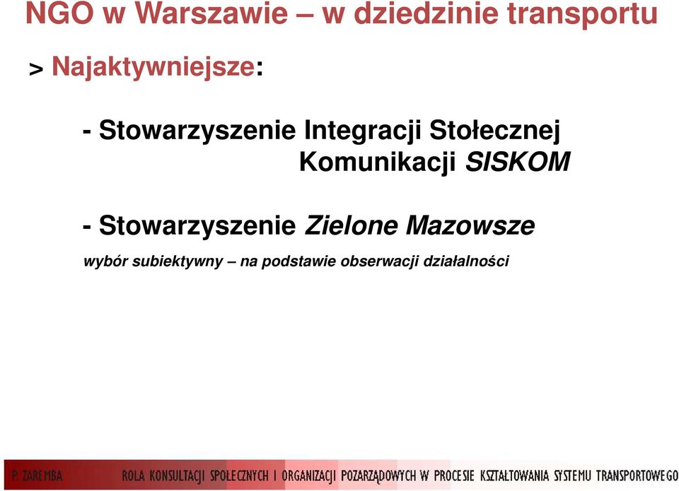 Stołecznej Komunikacji SISKOM - Stowarzyszenie