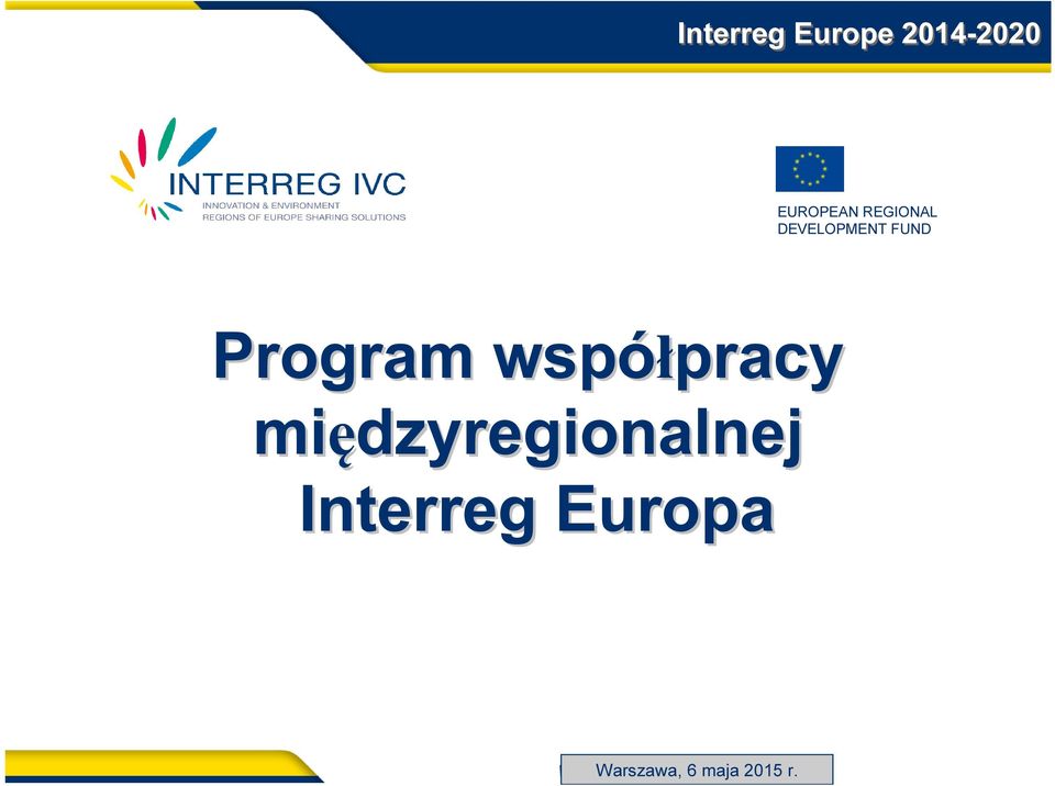 międzyregionalnej Interreg Europa Warszawa