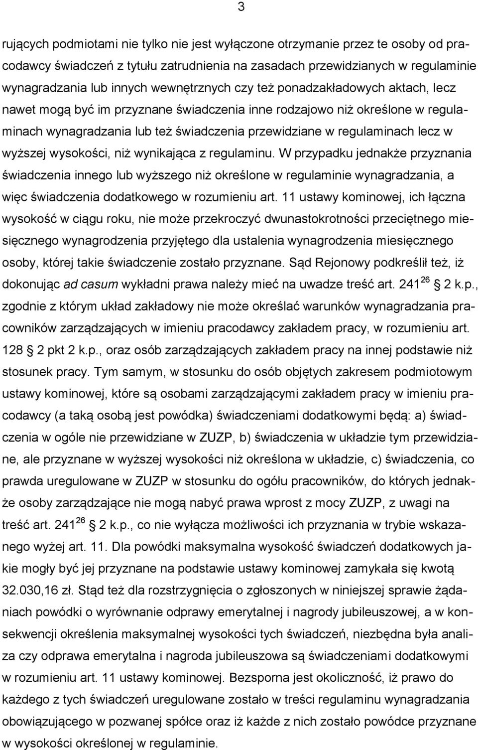 lecz w wyższej wysokości, niż wynikająca z regulaminu.