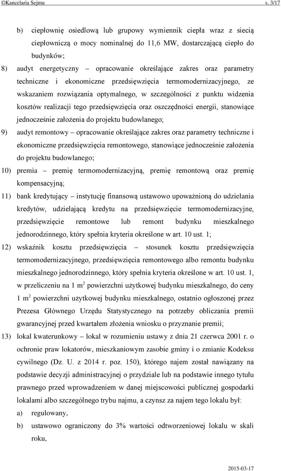 zakres oraz parametry techniczne i ekonomiczne przedsięwzięcia termomodernizacyjnego, ze wskazaniem rozwiązania optymalnego, w szczególności z punktu widzenia kosztów realizacji tego przedsięwzięcia