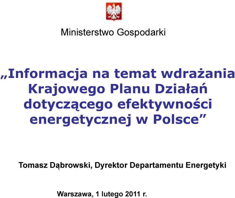 efektywności energetycznej w Polsce Tomasz
