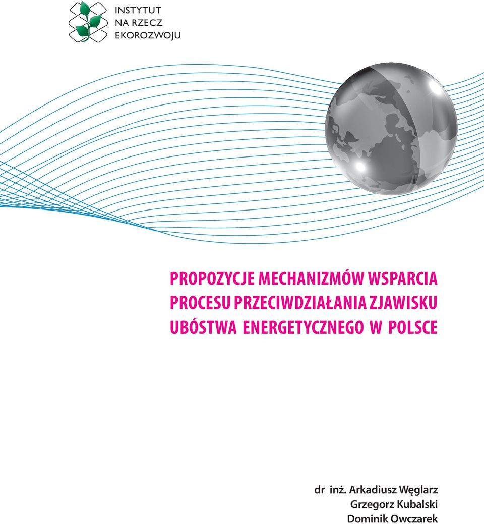 ENERGETYCZNEGO W POLSCE dr inż.