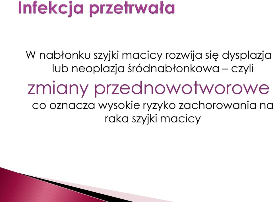 czyli zmiany przednowotworowe co oznacza