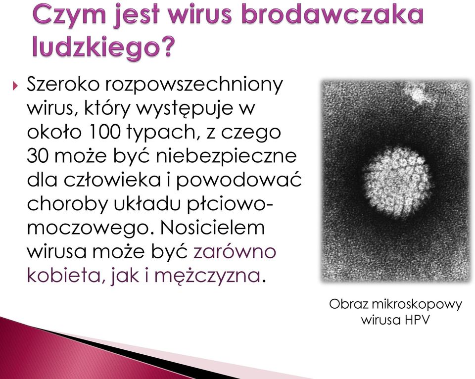 powodować choroby układu płciowomoczowego.