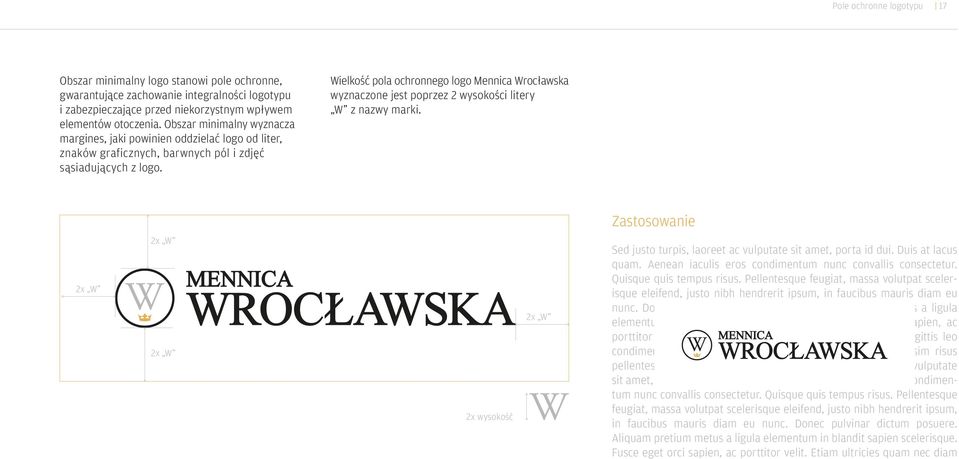 Wielkość pola ochronnego logo Mennica Wrocławska wyznaczone jest poprzez 2 wysokości litery W z nazwy marki.