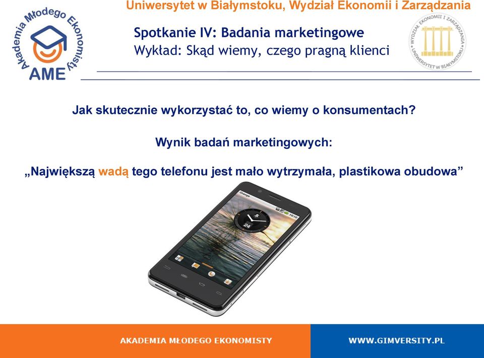 Wynik badań marketingowych: Największą