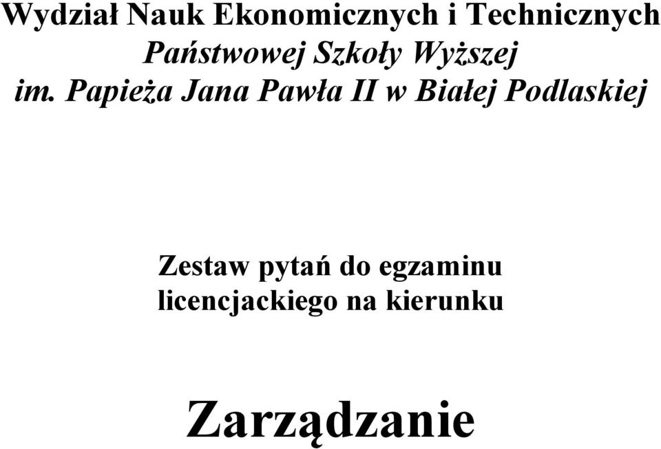 Papieża Jana Pawła II w Białej Podlaskiej