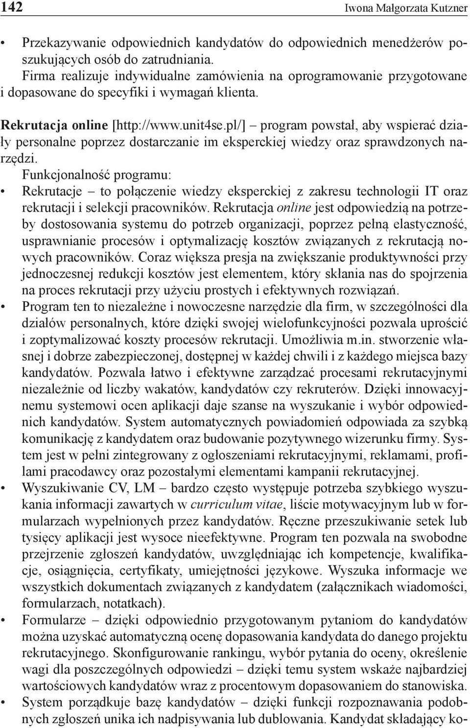 pl/] program powstał, aby wspierać działy personalne poprzez dostarczanie im eksperckiej wiedzy oraz sprawdzonych narzędzi.