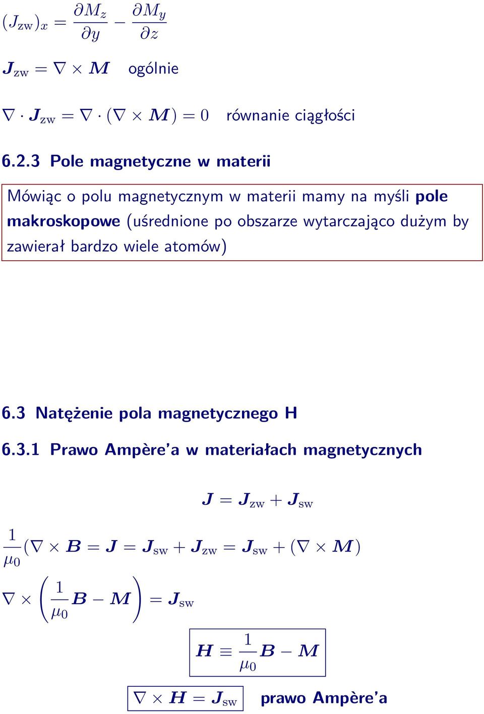 po obszarze wytarczająco dużym by zawierał bardzo wiele atomów) 6.3 