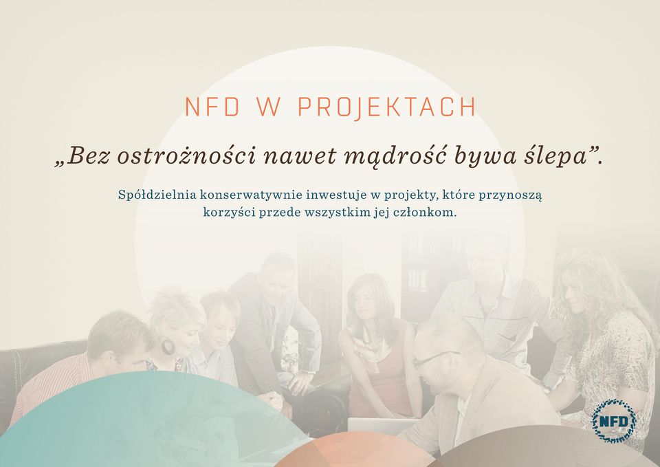 Spółdzielnia konserwatywnie inwestuje w