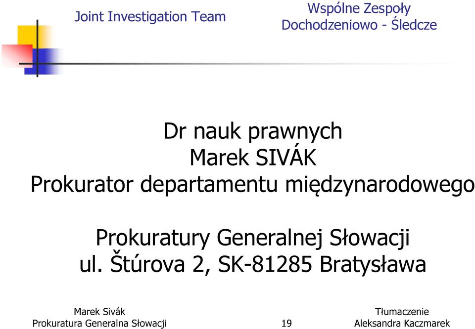 departamentu międzynarodowego Prokuratury Generalnej