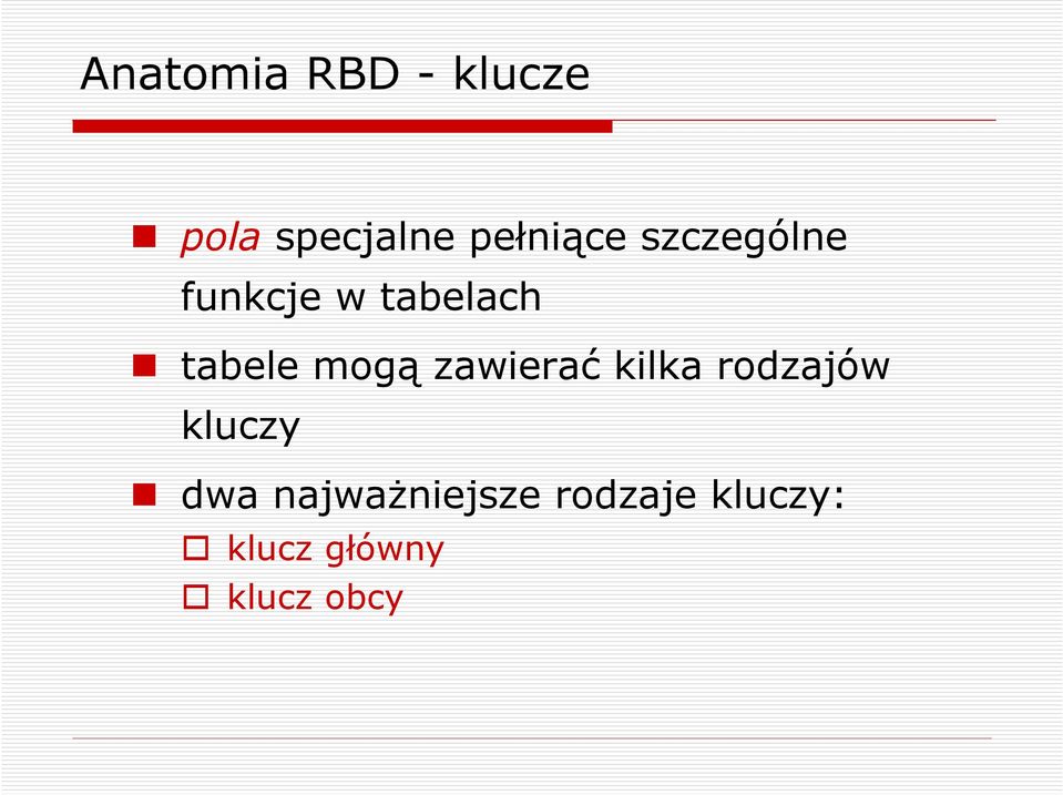 tabele mogą zawierać kilka rodzajów kluczy