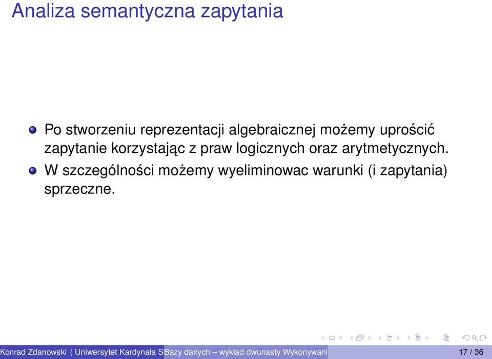 logicznych oraz arytmetycznych.