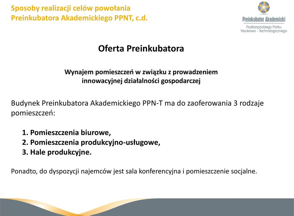 Oferta Preinkubatora Wynajem pomieszczeń w związku z prowadzeniem innowacyjnej działalności gospodarczej