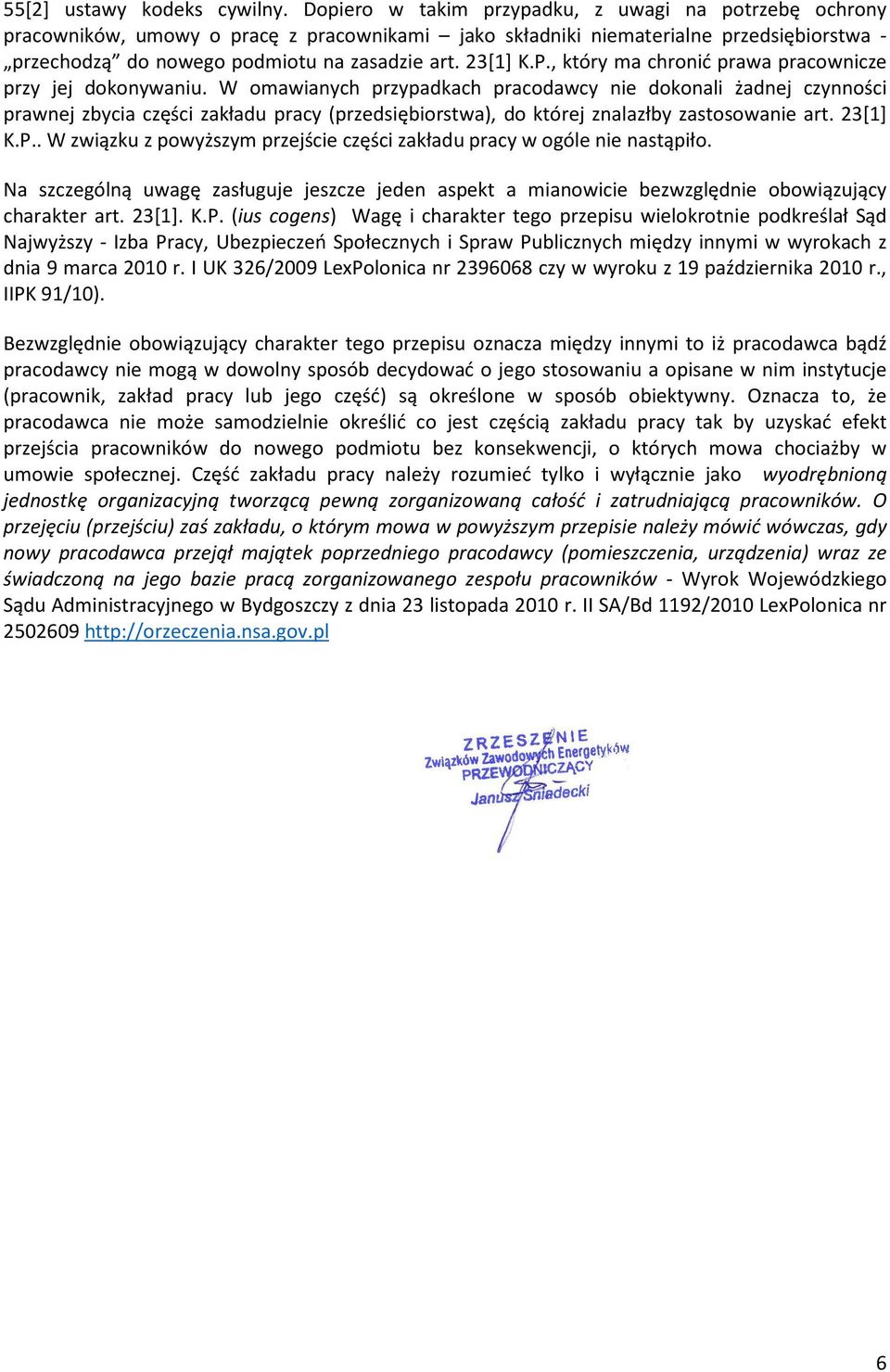 P., który ma chronić prawa pracownicze przy jej dokonywaniu.