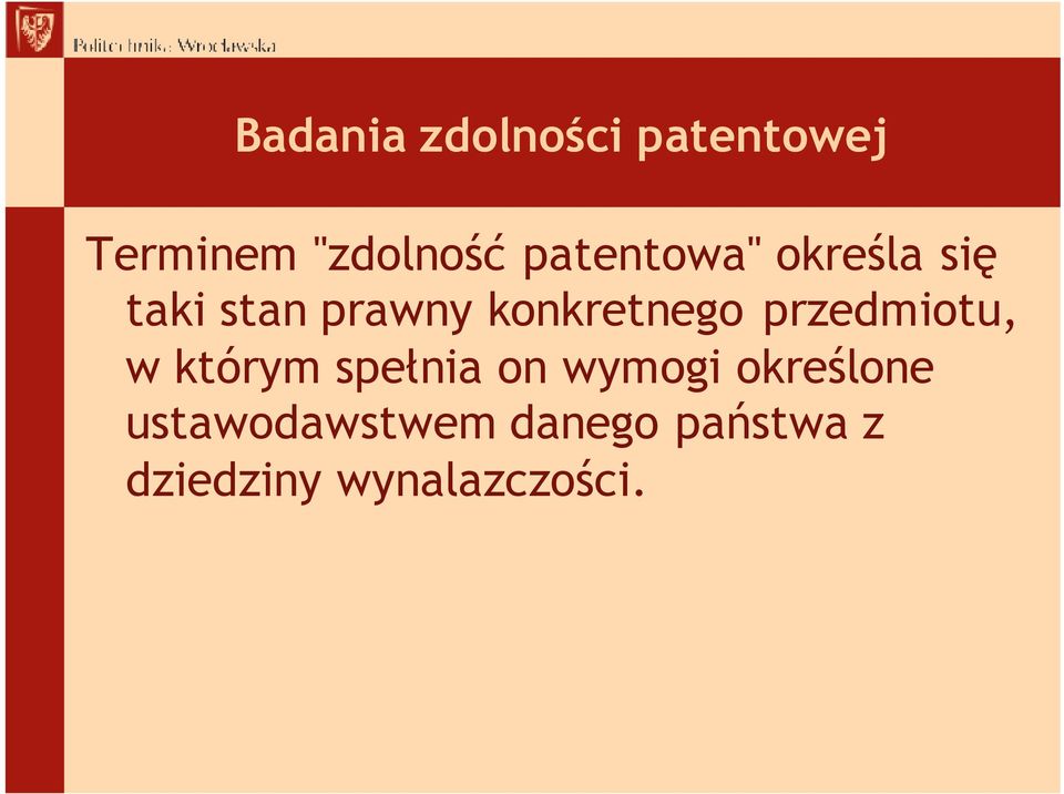 przedmiotu, w którym spełnia on wymogi określone