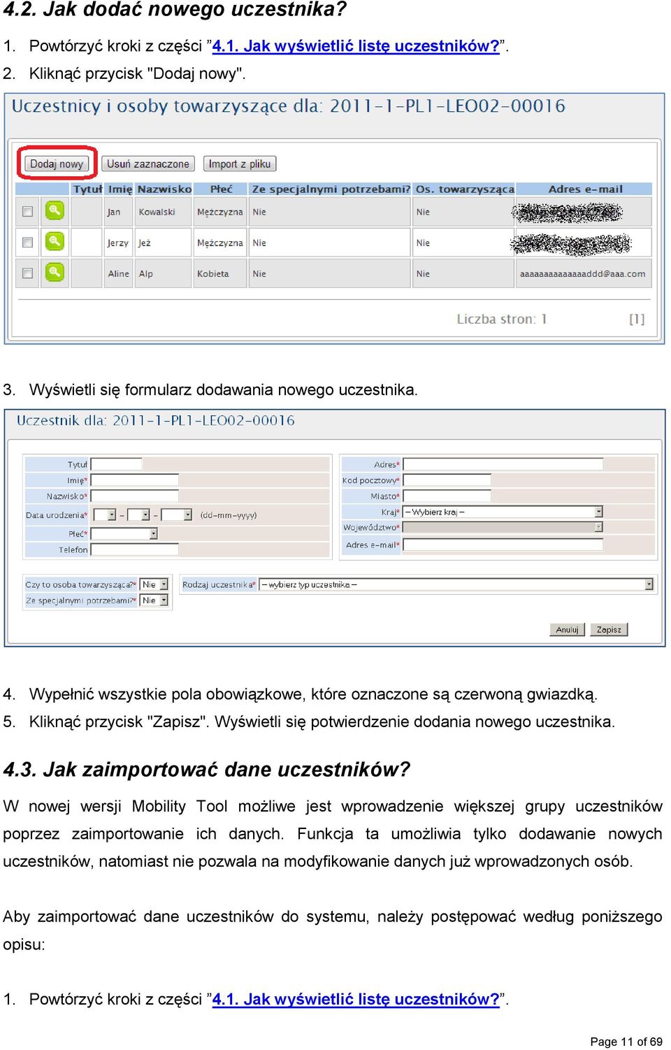 W nowej wersji Mobility Tool możliwe jest wprowadzenie większej grupy uczestników poprzez zaimportowanie ich danych.