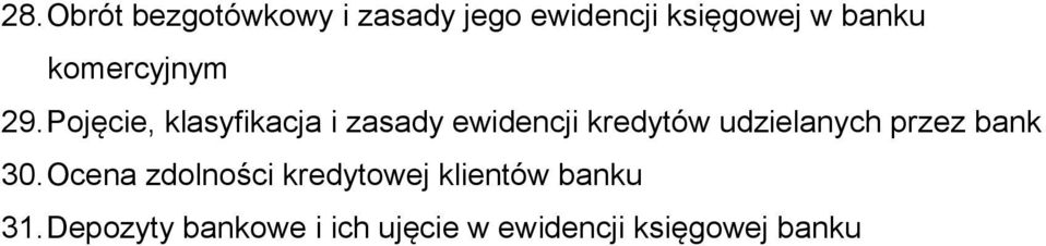 Pojęcie, klasyfikacja i zasady ewidencji kredytów udzielanych