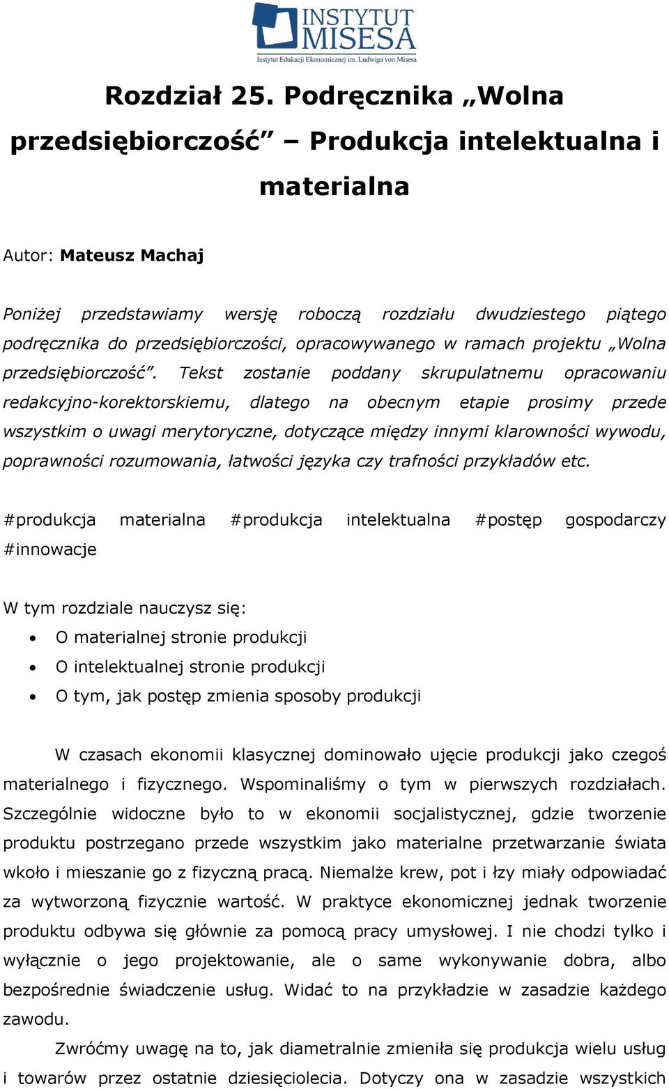 opracowywanego w ramach projektu Wolna przedsiębiorczość.