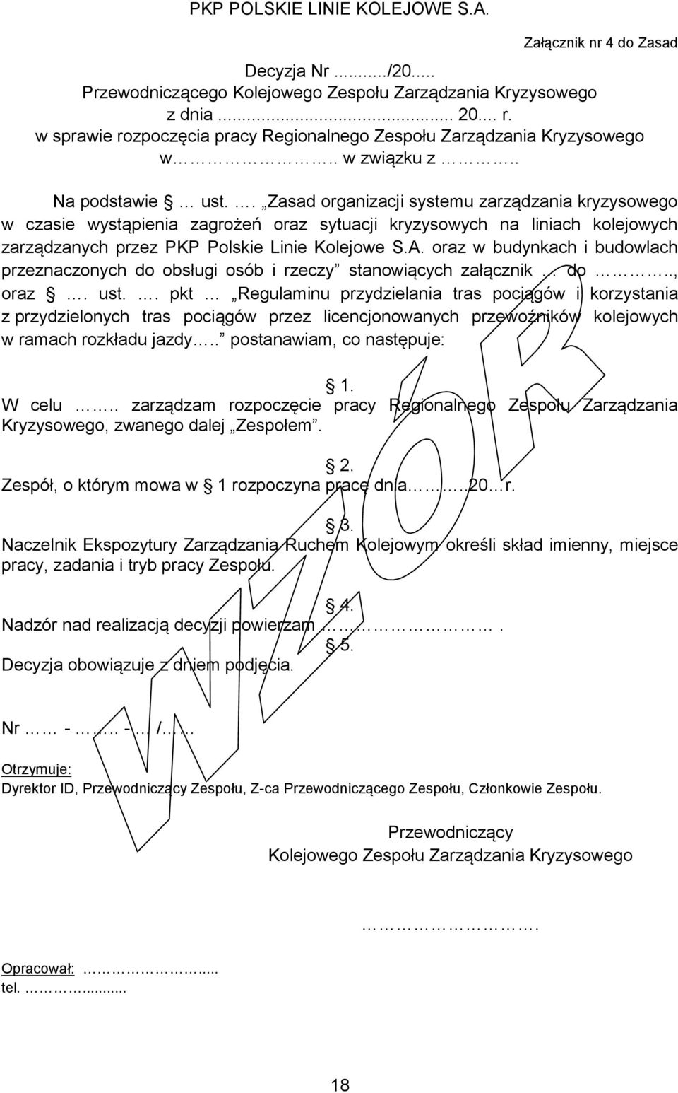 . Zasad organizaji systemu zarządzania kryzysowego w zasie wystąpienia zagrożeń oraz sytuaji kryzysowyh na liniah kolejowyh zarządzanyh przez PKP Polskie Linie Kolejowe S.A.