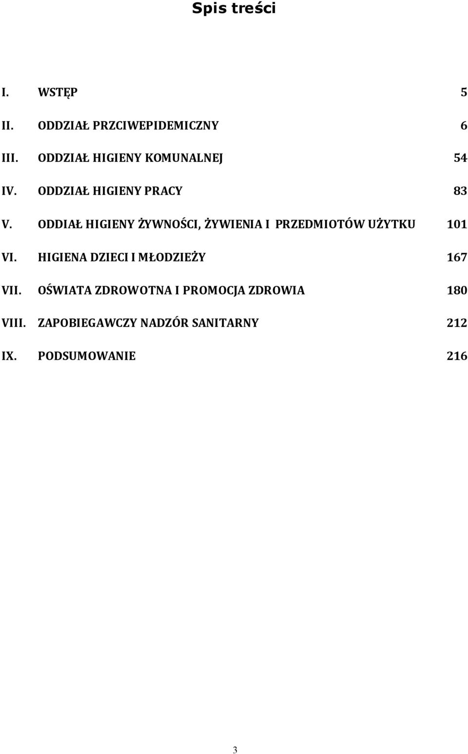 ODDIAŁ HIGIENY ŻYWNOŚCI, ŻYWIENIA I PRZEDMIOTÓW UŻYTKU 101 VI.