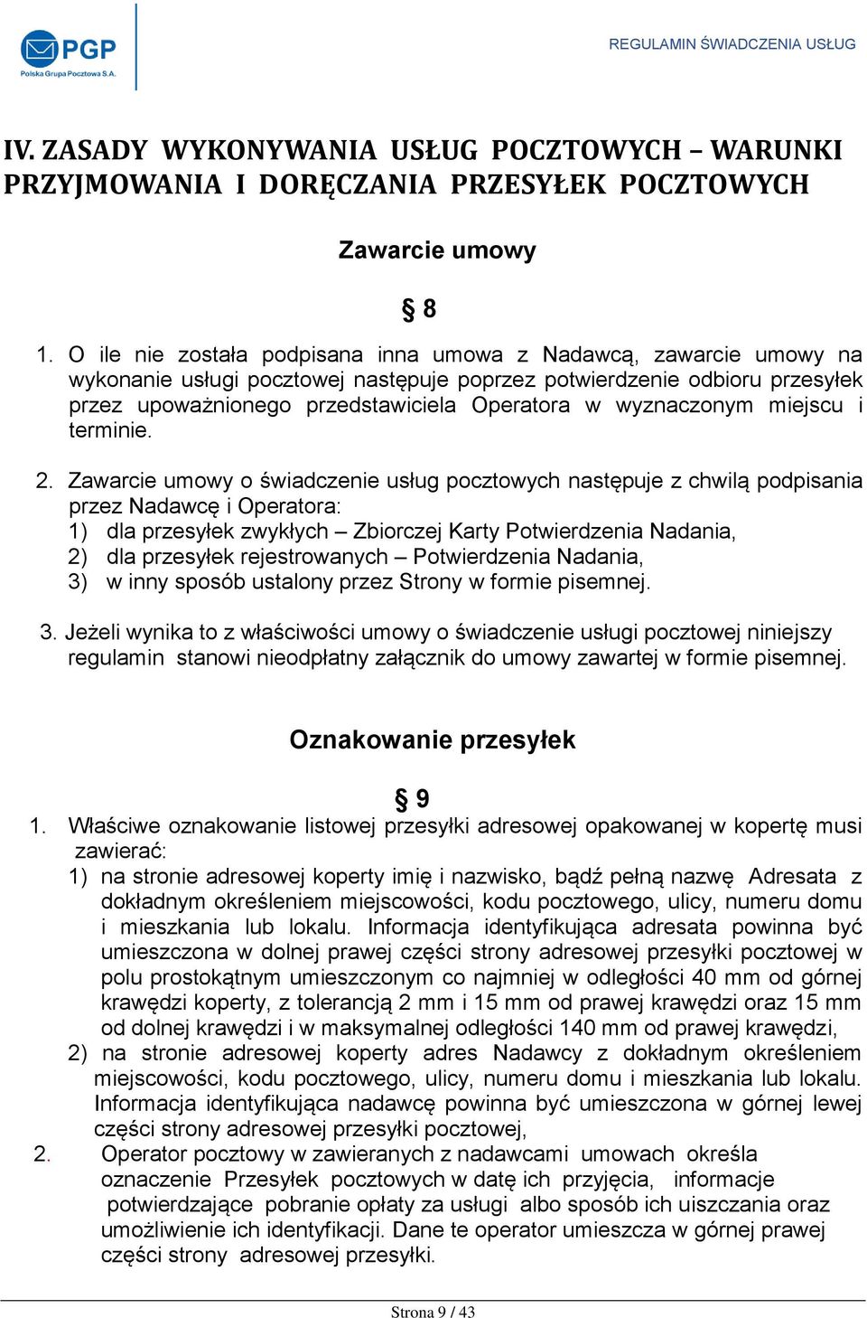 wyznaczonym miejscu i terminie. 2.