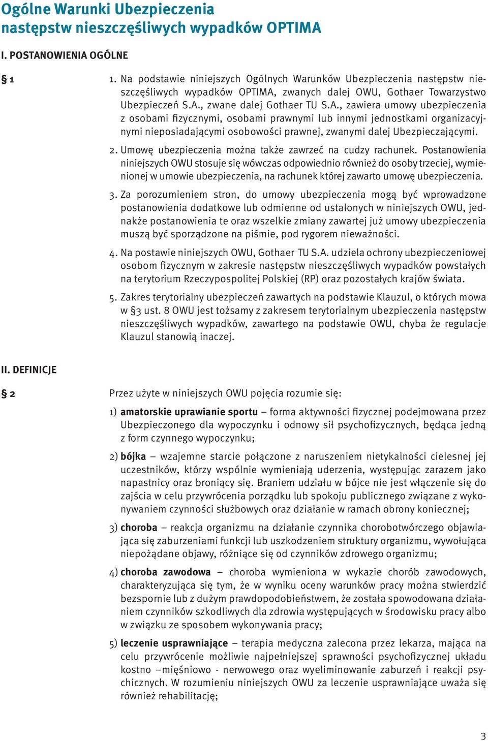 zwanych dalej OWU, Gothaer Towarzystwo Ubezpieczeń S.A.