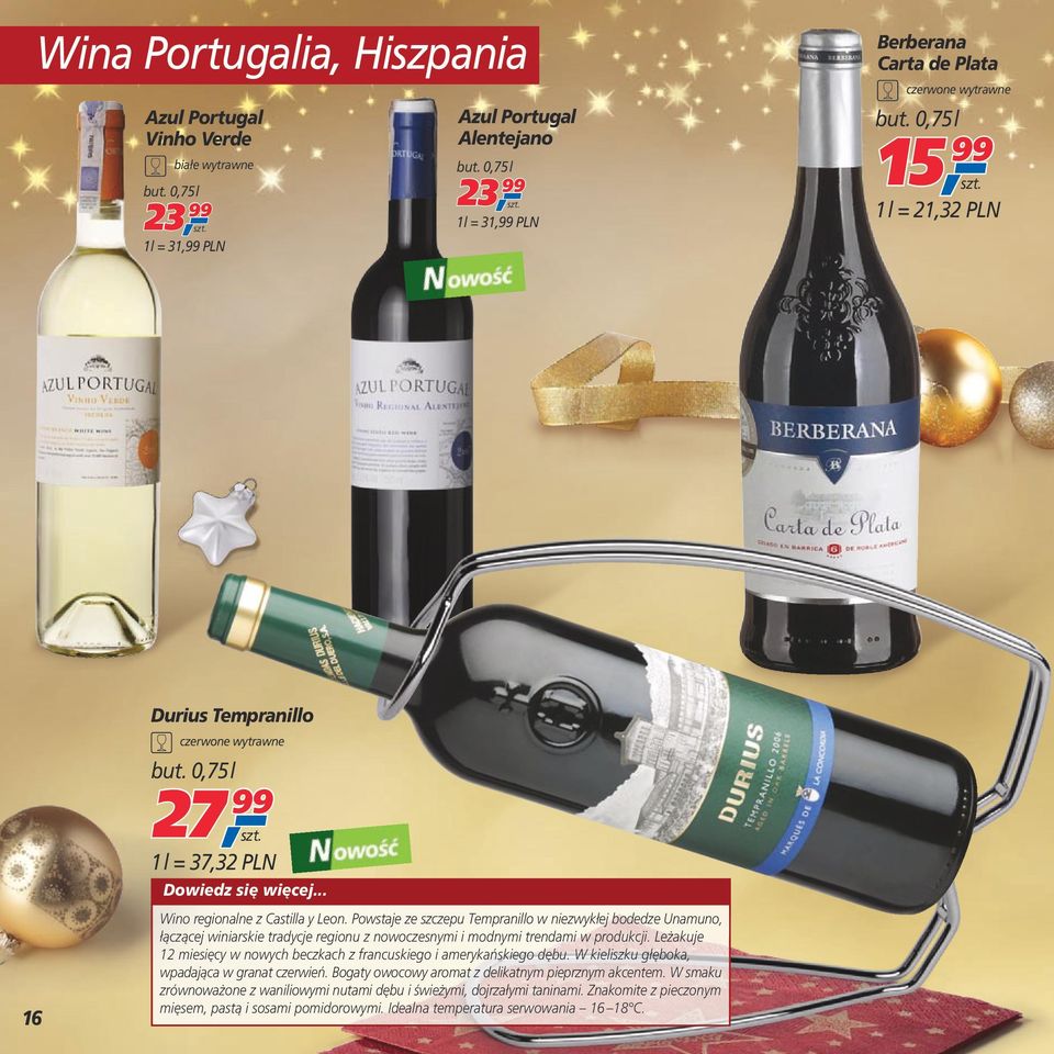 Powstaje ze szczepu Tempranillo w niezwykłej bodedze Unamuno, łączącej winiarskie tradycje regionu z nowoczesnymi i modnymi trendami w produkcji.