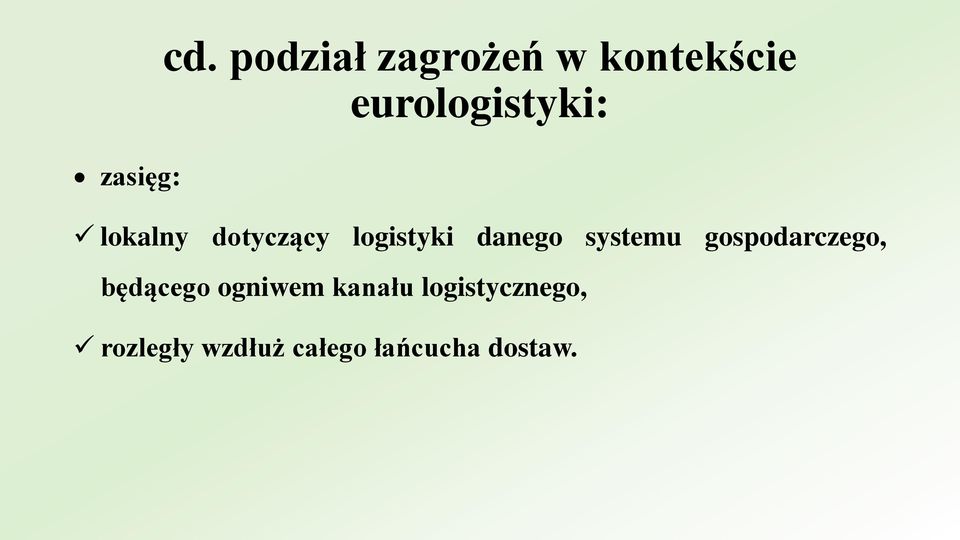 systemu gospodarczego, będącego ogniwem kanału