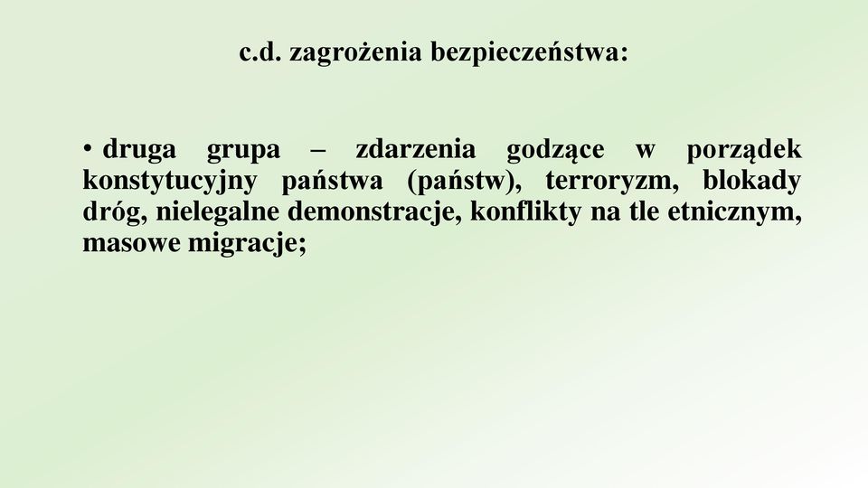 państwa (państw), terroryzm, blokady dróg,