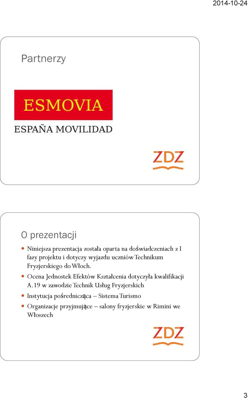 Ocena Jednostek Efektów Kształcenia dotyczyła kwalifikacji A.