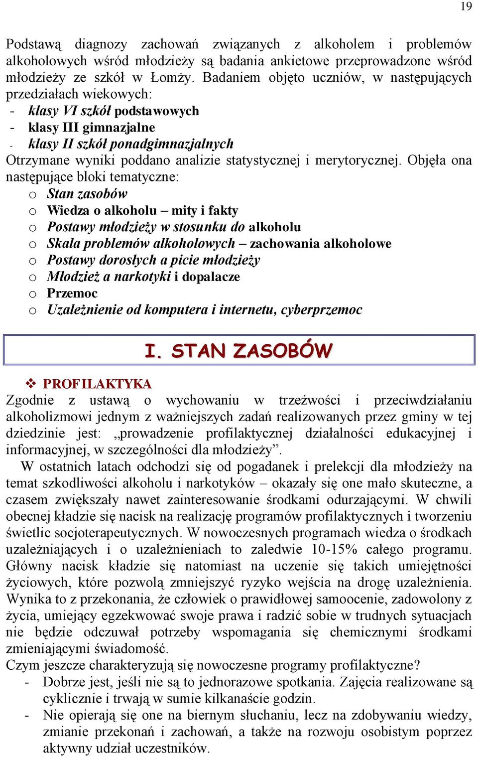 statystycznej i merytorycznej.