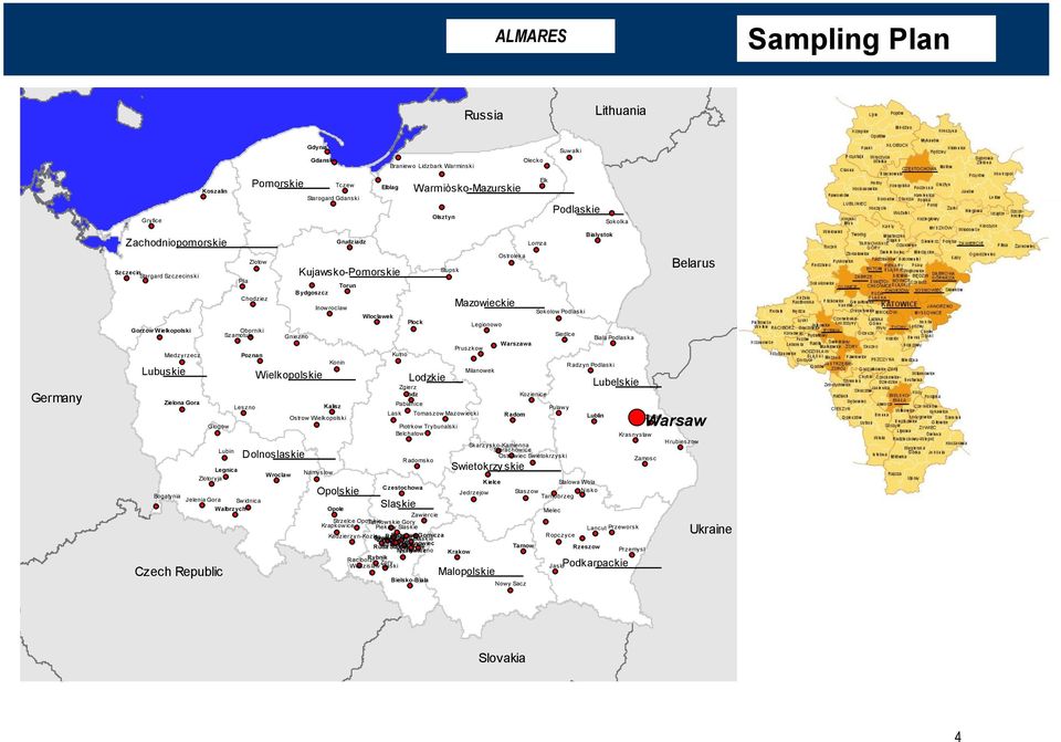 Kalisz Ostrow Wielkopolski Glogow Lubin Legnica Zlotoryja Pila Chodziez Oborniki Szamotuly Poznan Bogatynia Jelenia Gora Swidnica Walbrzych Dolnoslaskie Kujawsko-Pomorskie Torun Bydgoszcz Inowroclaw