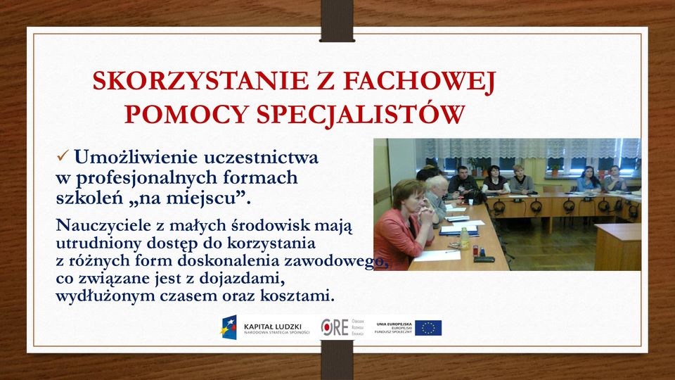 Nauczyciele z małych środowisk mają utrudniony dostęp do korzystania z