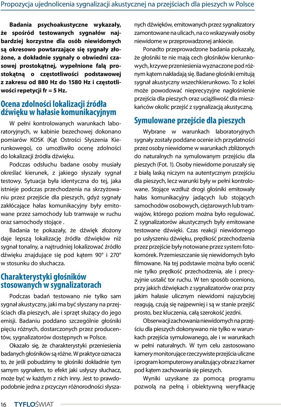 częstotliwości repetycji fr = 5 Hz.
