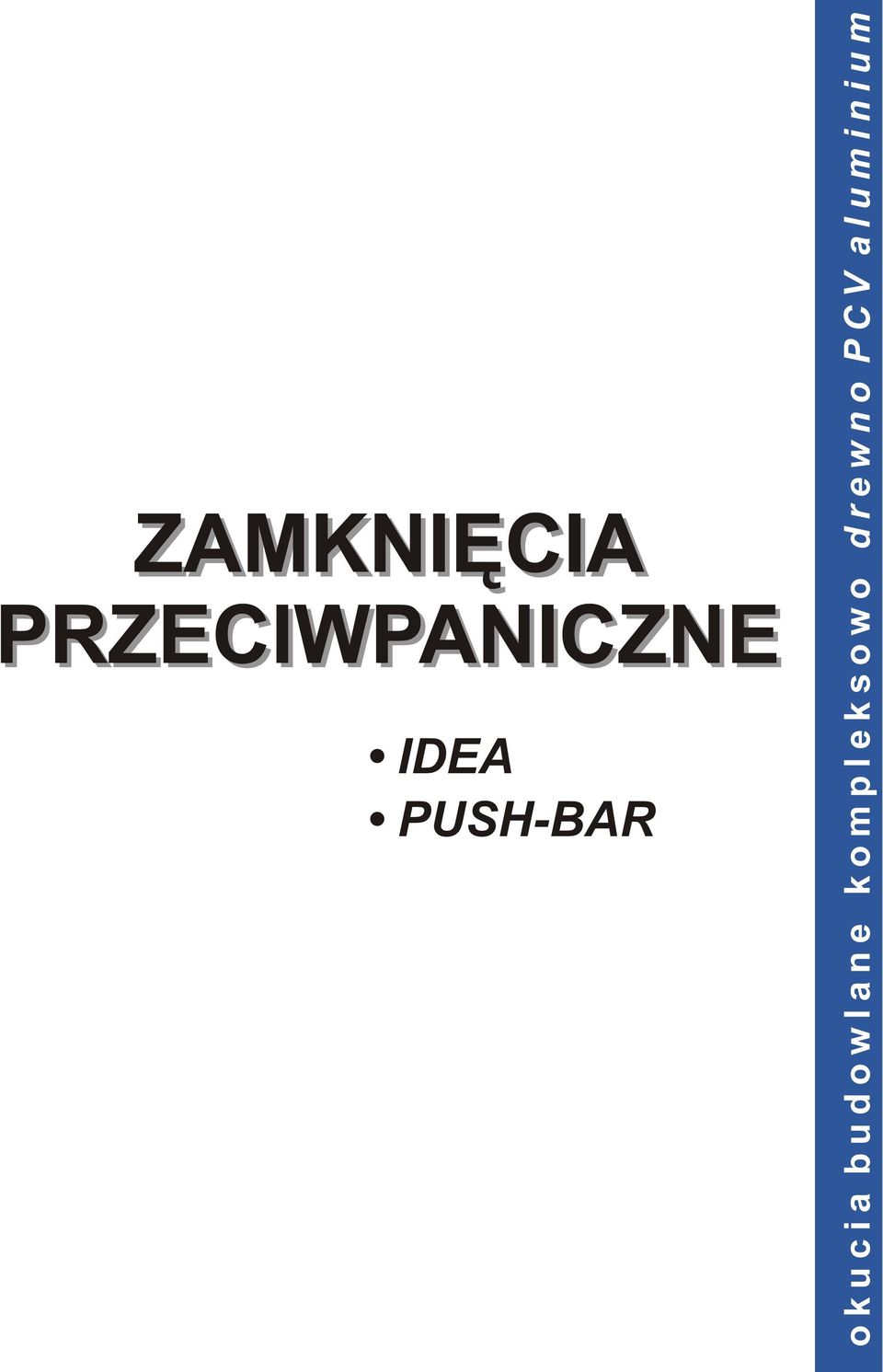 PUSH-BAR okucia