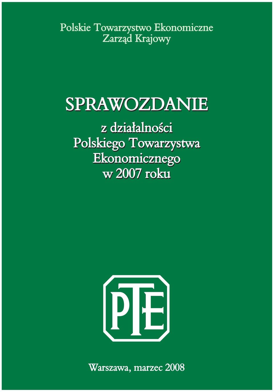 działalności Polskiego Towarzystwa