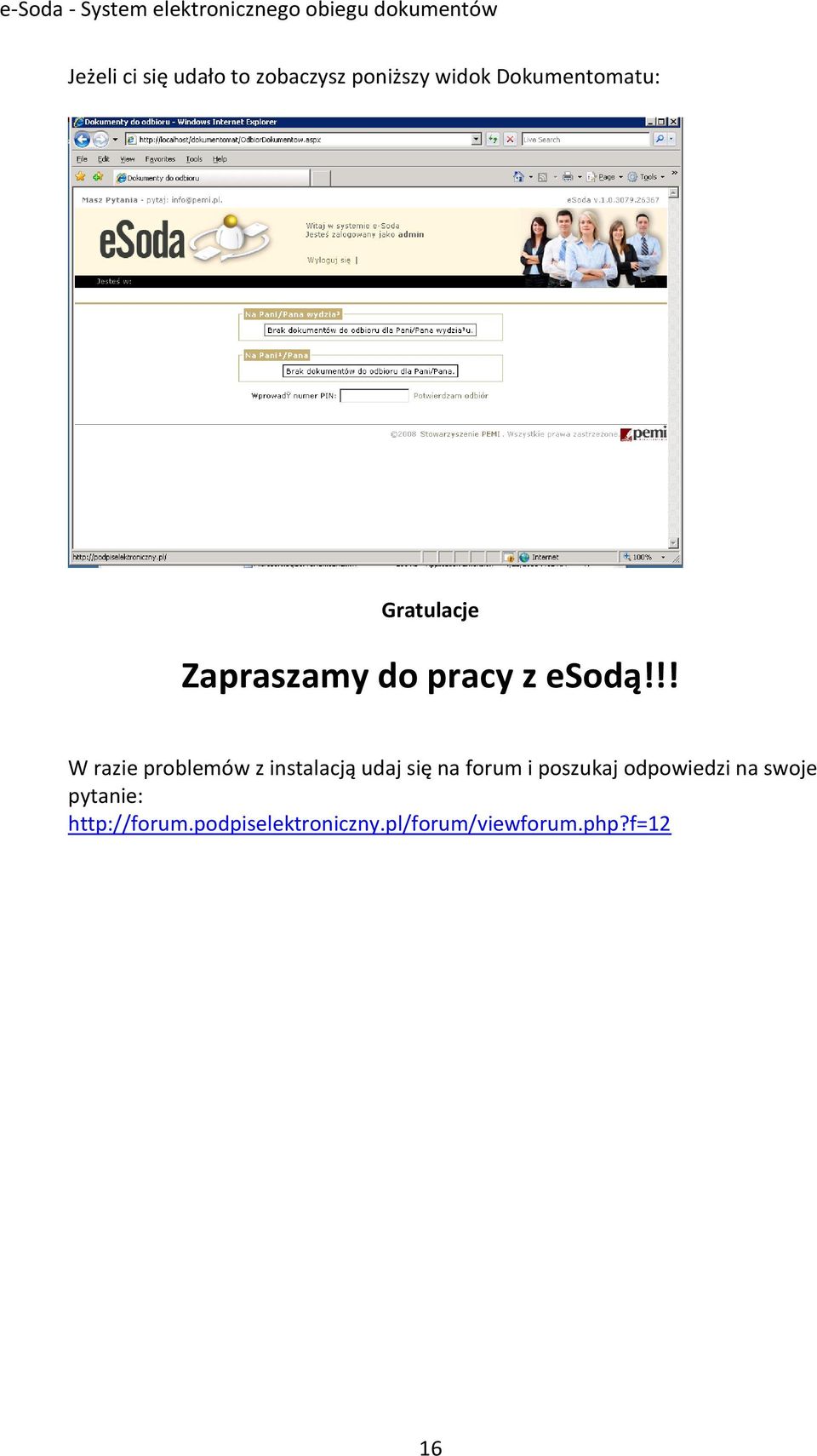 !! W razie problemów z instalacją udaj się na forum i poszukaj