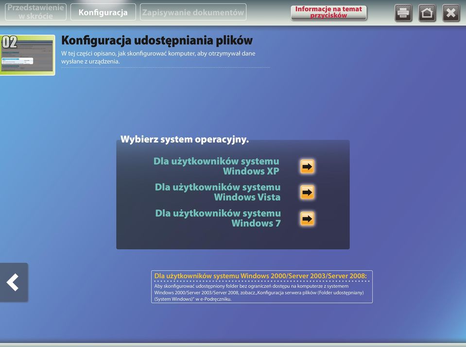 Dla użytkowników systemu Windows XP Dla użytkowników systemu Windows Vista Dla użytkowników systemu Windows 7 Dla użytkowników