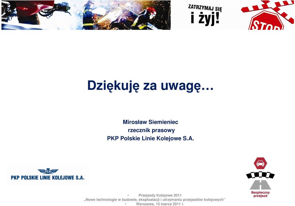 Przejazdy Kolejowe 2011 Nowe technologie w budowie,