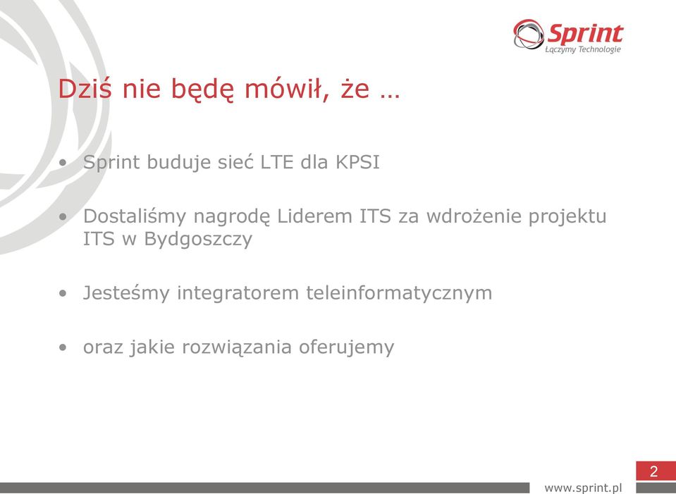 projektu ITS w Bydgoszczy Jesteśmy integratorem