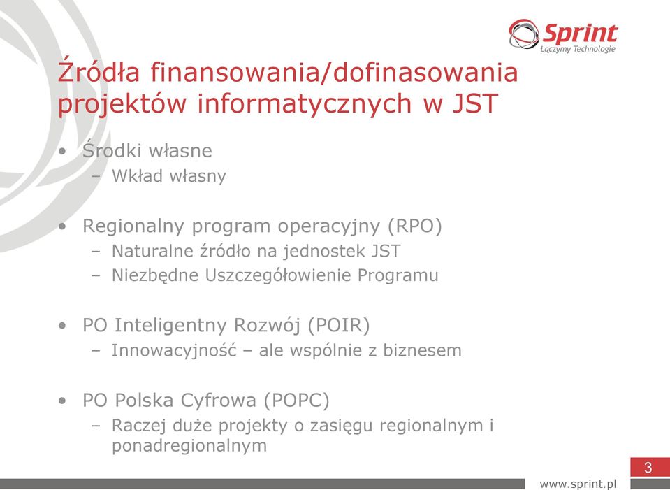 Uszczegółowienie Programu PO Inteligentny Rozwój (POIR) Innowacyjność ale wspólnie z