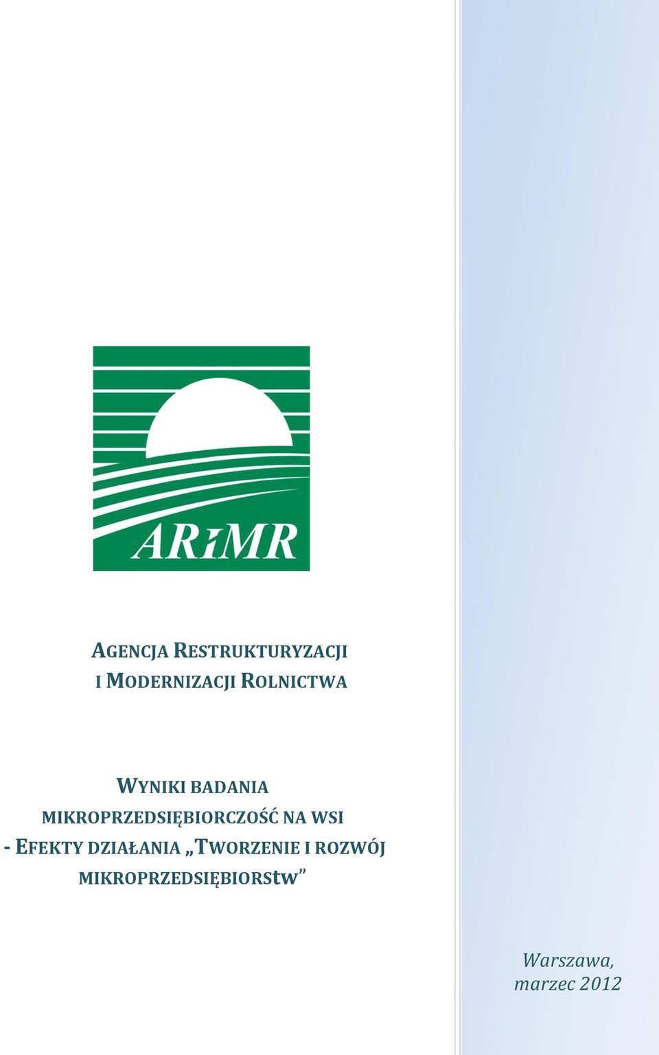 MIKROPRZEDSIĘBIORCZOŚĆ NA WSI - EFEKTY