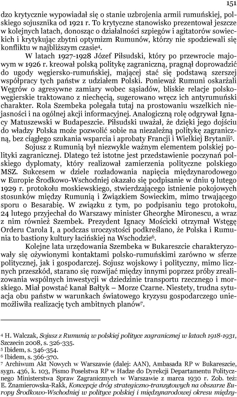 najbliższym czasie 4. W latach 1927-1928 Józef Piłsudski, który po przewrocie majowym w 1926 r.
