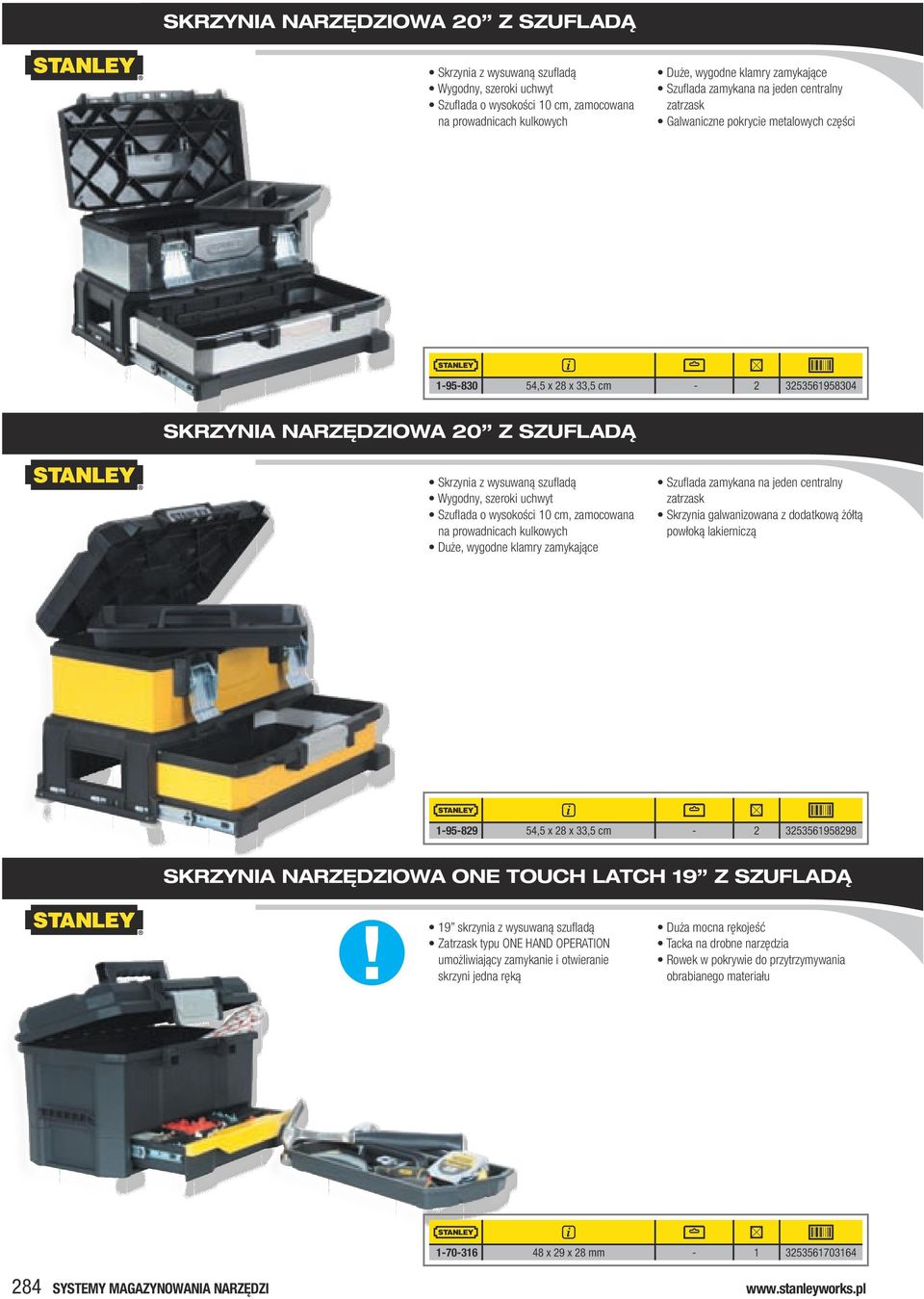 żółtą powłoką lakierniczą 1-95-829 54,5 x 28 x 33,5 cm - 2 3253561958298 SKRZYNIA NARZĘDZIOWA ONE TOUCH LATCH 19 Z SZUFLADĄ 19 skrzynia z wysuwaną szufladą Zatrzask typu ONE HAND OPERATION