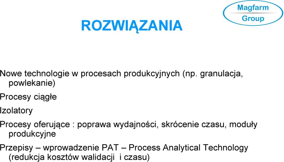 poprawa wydajności, skrócenie czasu, moduły produkcyjne Przepisy