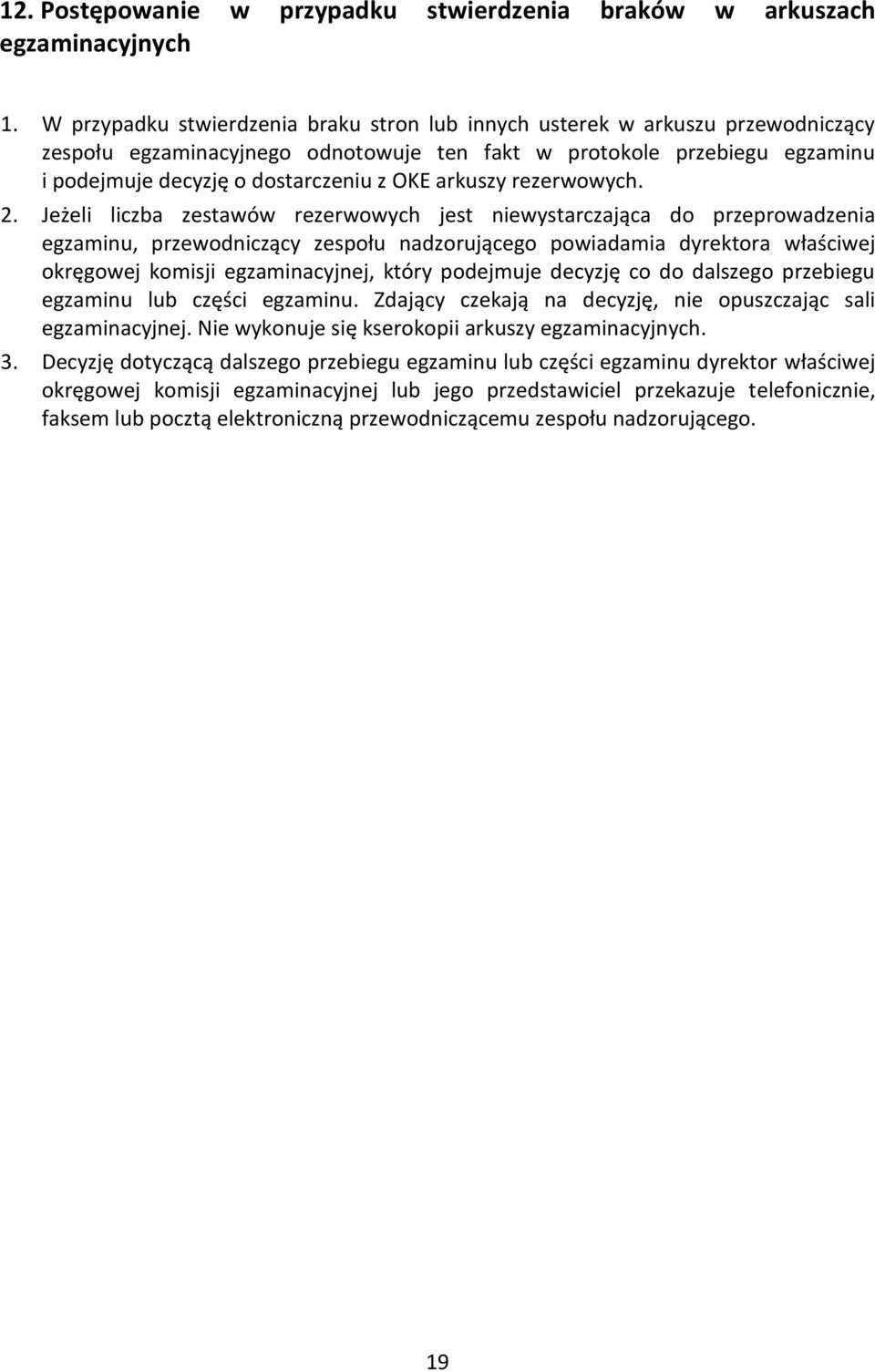 arkuszy rezerwowych. 2.